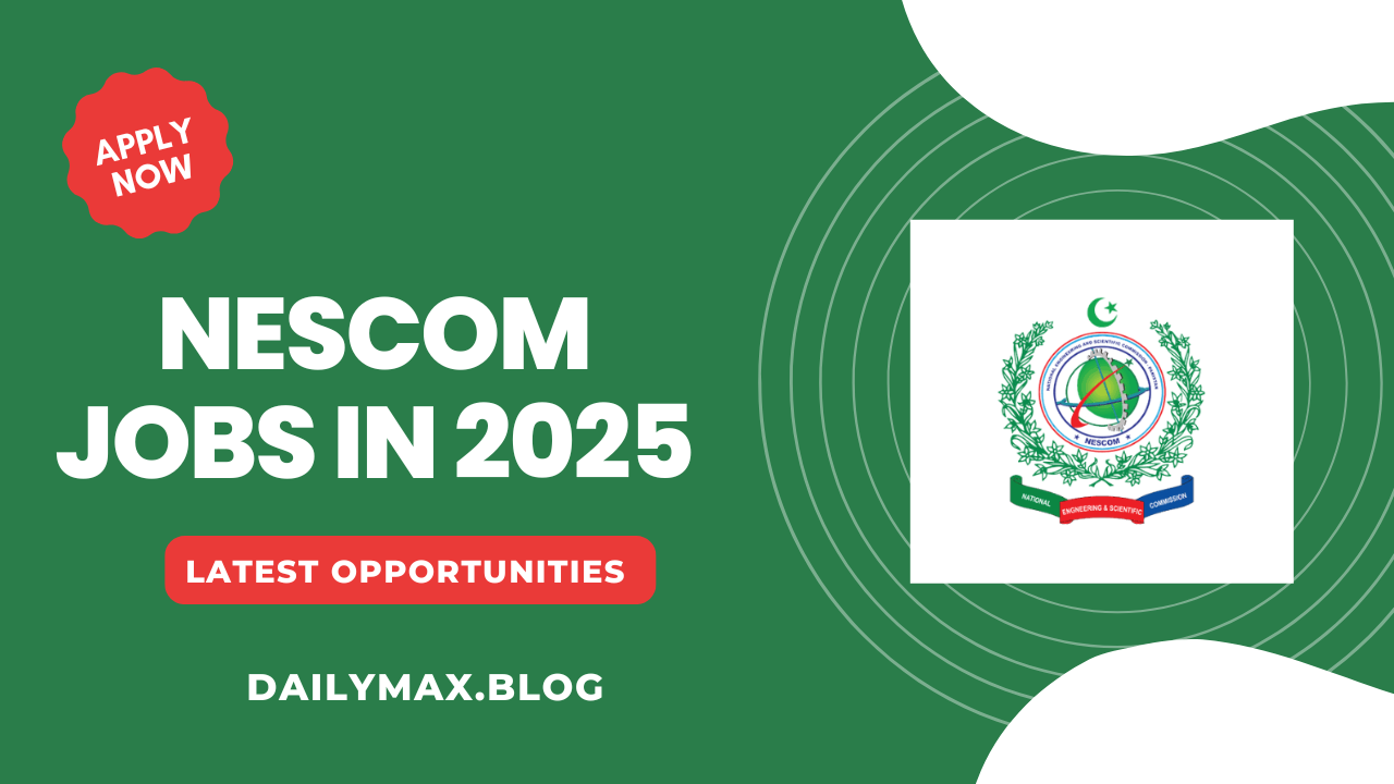 National Engineering and Scientific Commission NESCOM Jobs in 2025